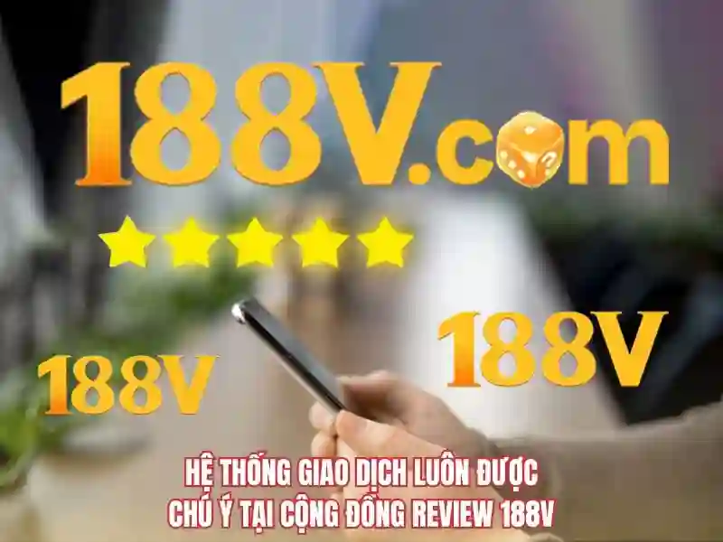 hướng dẫn 188v: trải nghiệm và đánh giá