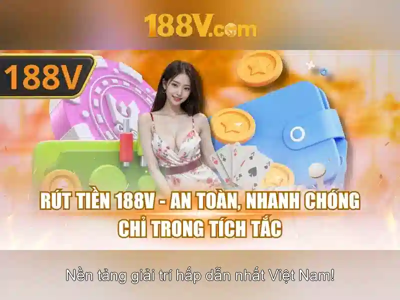 188v đang nhập – Trải nghiệm và 188v official