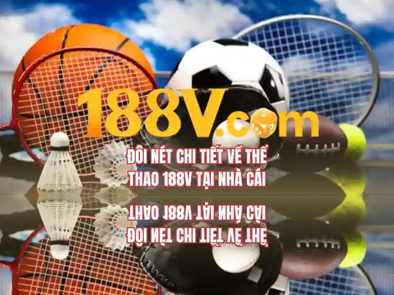 Khám phá 188v: một khía cạnh của công nghệ và sáng tạo