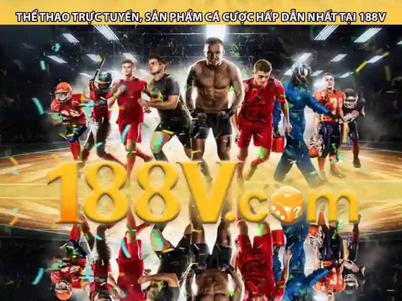 Sản phẩm và dịch vụ cốt lõi: ứng dụng thực tế của 188v còn