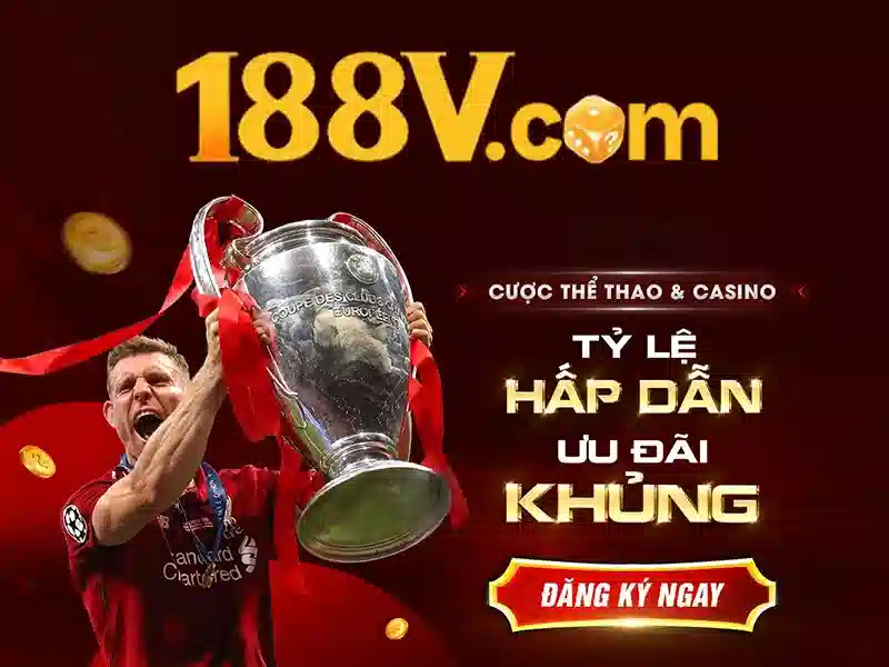 ưu đãi 188v – trải nghiệm đỉnh cao và an toàn cho người chơi